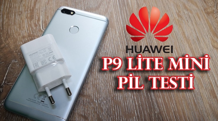 Huawei P9 Lite Mini Gerçek Kullanım Pil Testi